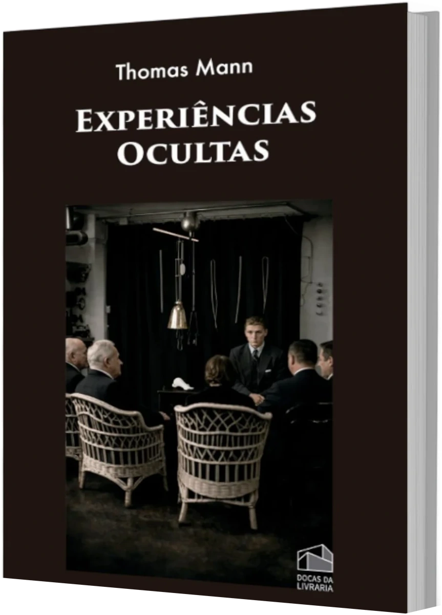 Experiências Ocultas, Thomas Mann