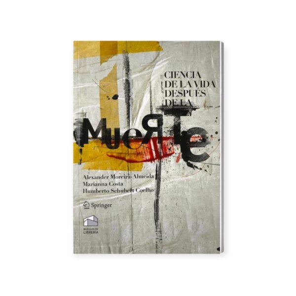 Ciencia de la vida despues de la muerte - Alexander Moreira-Almeida - Image 2
