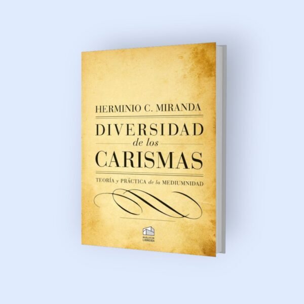 Diversidad de los Carismas - Hermínio Miranda
