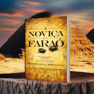 A Noviça e o Faraó - Hermínio Miranda