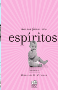 Capa de Nossos Filhos São Espíritos