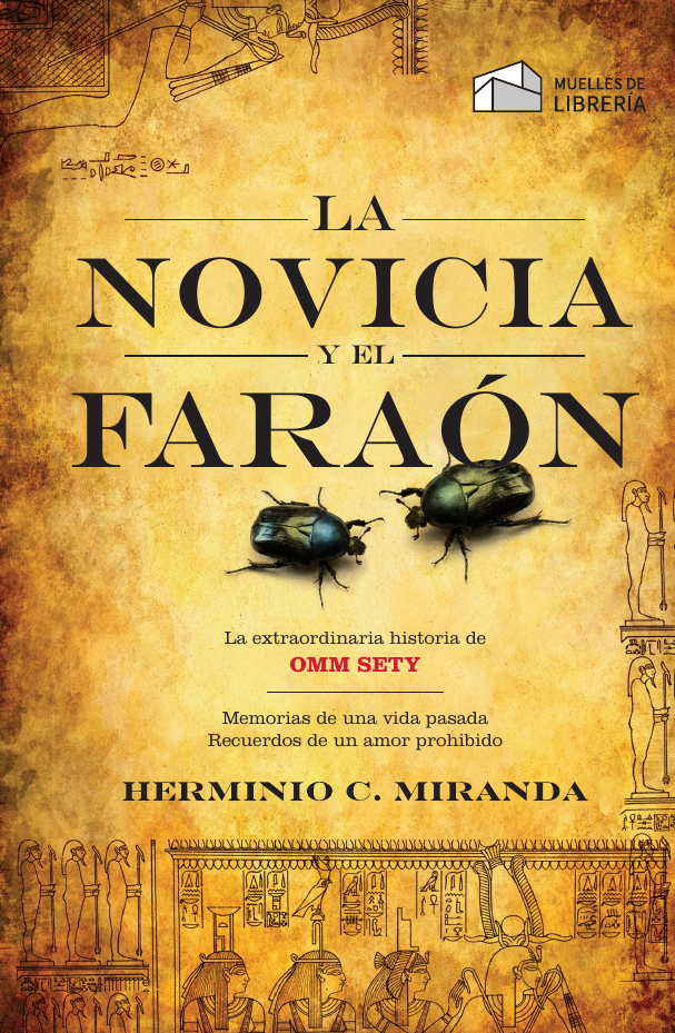 La Novicia y el Faraón, Herminio C. Miranda